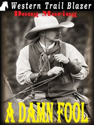 cover image of A Damn Fool